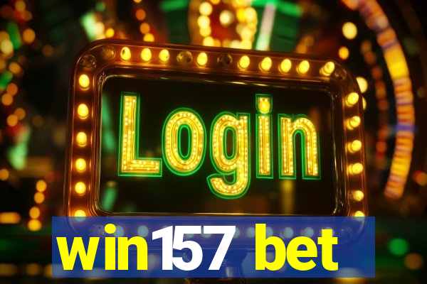 win157 bet